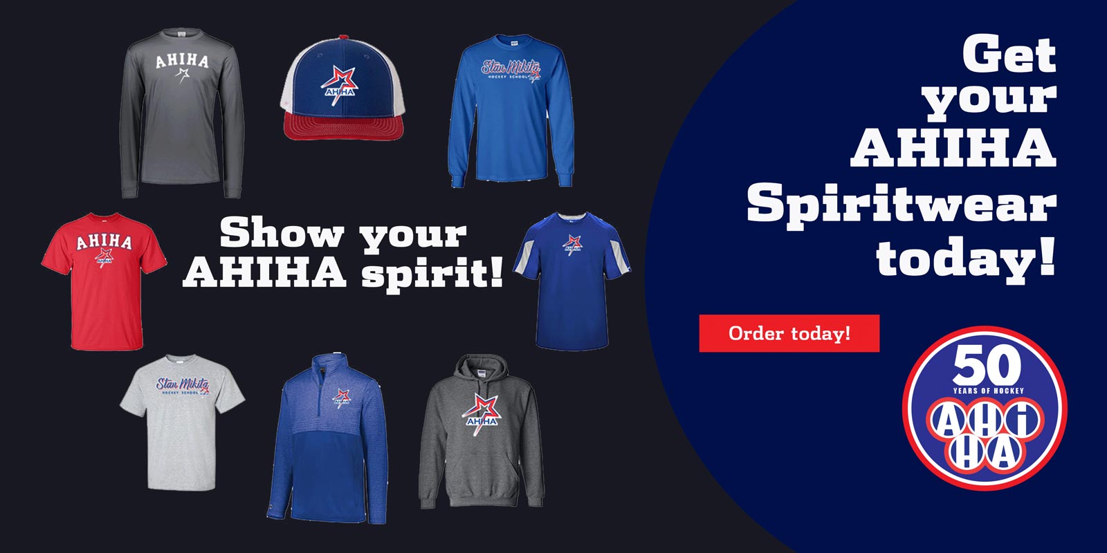 Get your AHIHA Spiritwear today!